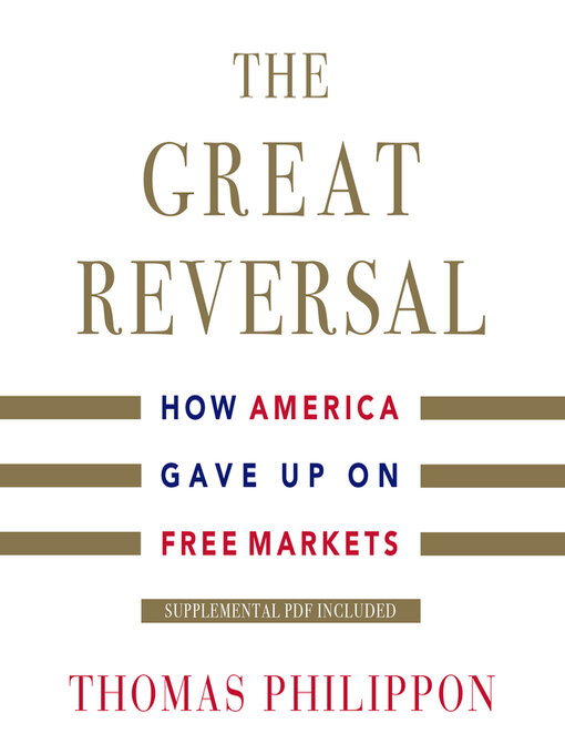 Title details for The Great Reversal by Thomas Philippon - Available